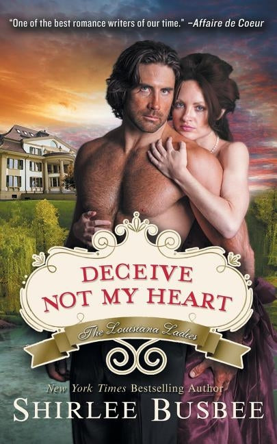 Deceive Not My Heart (the Louisiana Ladies Series, Book 1) Paperback Epublishing Works!