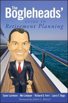 The Bogleheads' Guide to Retirement Planning Paperback Wiley