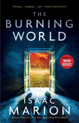 The Burning World, 2: A Warm Bodies Novel Paperback Atria Books
