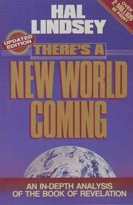 Cover of "There's a New World Coming" book by Harvest House Publishers featuring a colorful illustration of a hopeful landscape.