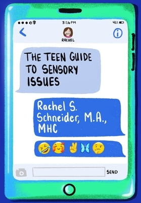 The Teen Guide to Sensory Issues Future Horizons