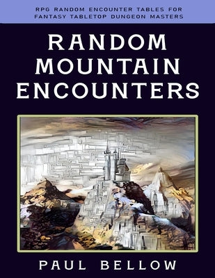 Random Mountain Encounters Paperback Independently Published