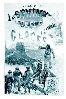 An Antarctic Mystery: Illustrated Paperback Createspace Independent Publishing Platform