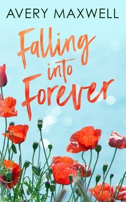 Falling Into Forever Paperback That's What She Said Publishing, Inc.