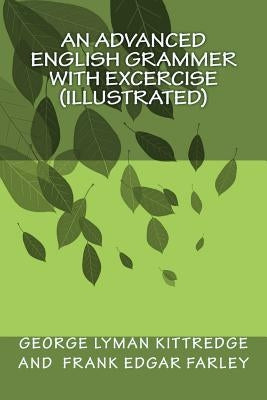 An Advanced English Grammer with Excercise (illustrated) Paperback Createspace Independent Publishing Platform