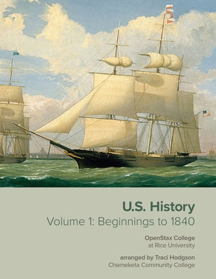 Us History: Beginnings to 1840: Beginnings to 1840 Paperback Chemeketa Press