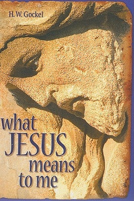 What Jesus Means to Me-ESV Paperback Concordia Publishing House