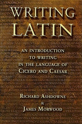 Writing Latin Paperback Bristol Classical Press