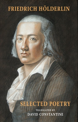Paperback of Selected Poetry by Bloodaxe Books featuring Hölderlin's Sophocles, with a cover displaying poetic imagery and text.