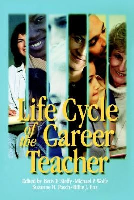 Life Cycle of The Career Teacher Paperback Corwin Publishers