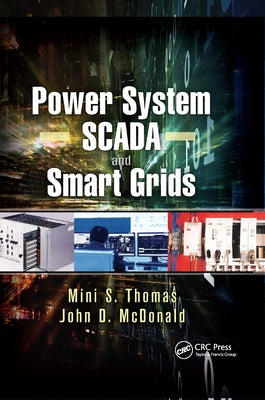 Power System Scada and Smart Grids Paperback CRC Press
