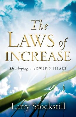 The Laws of Increase Paperback Xulon Press