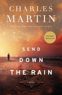 Paperback of "Send Down the Rain" by Thomas Nelson featuring the book cover with rain-themed artwork.