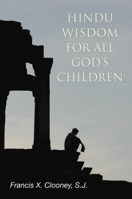 Hindu Wisdom for All God's Children Paperback Wipf & Stock Publishers