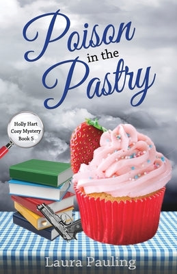 Poison in the Pastry Paperback Createspace Independent Publishing Platform