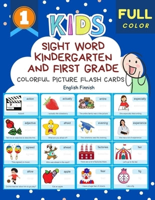 Sight Word Kindergarten and First Grade Colorful Picture Flash Cards English Finnish: Learning to read basic vocabulary card games. Improve reading co Paperback Independently Published