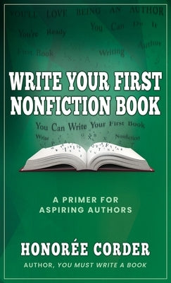 Write Your First Nonfiction Book Paperback Honoree Enterprises Publishing, LLC