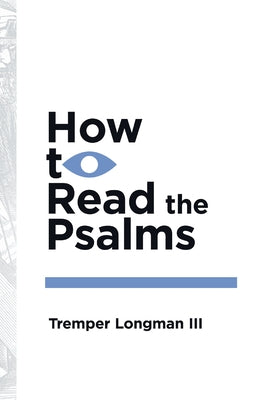 How to Read the Psalms Paperback IVP Academic