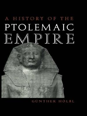 A History of the Ptolemaic Empire Paperback Routledge