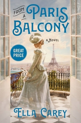 From a Paris Balcony Paperback Grand Central Publishing