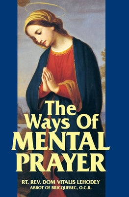 Paperback of The Ways of Mental Prayer by Tan Books, showing the book cover with religious artwork and title text.