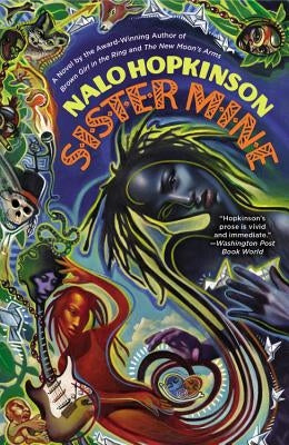 Paperback of Sister Mine by Grand Central Publishing showing the front cover with bold title and author name.
