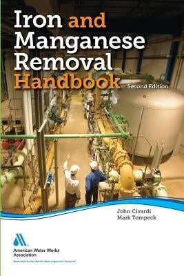 Iron and Manganese Removal Handbook Paperback American Water Works Association