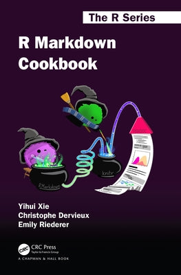 R Markdown Cookbook Paperback CRC Press