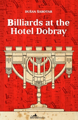 Billiards at the Hotel Dobray Paperback Istros Books