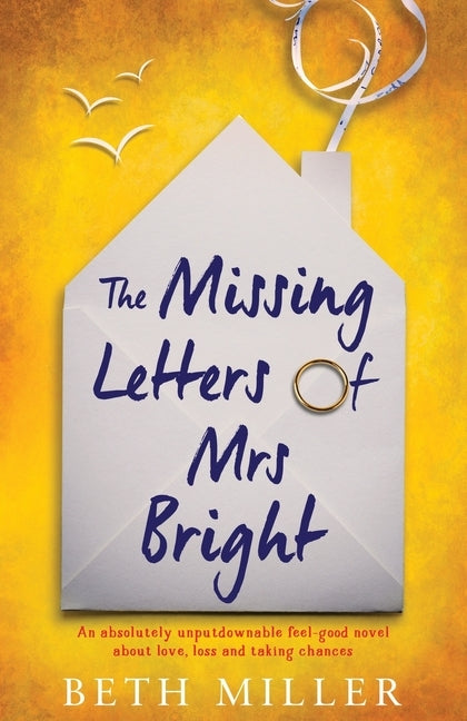 The Missing Letters of Mrs Bright: An absolutely unputdownable feel good novel about love, loss and taking chances Paperback Bookouture