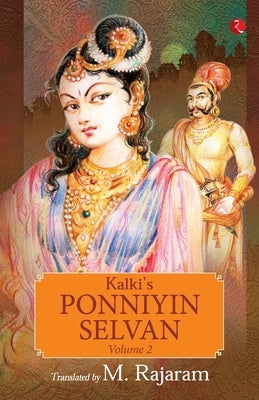 Kalki's Ponniyin Selvan Vol 2 Paperback Rupa