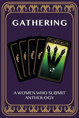 Gathering: A Women Who Submit Anthology Paperback Jamii Publishing