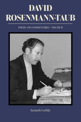 David Rosenmann-Taub: Poems and Commentaries: Volume II Paperback Editorial a Contracorriente