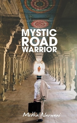 Mystic Road Warrior paperback book by Notion Press Media Pvt Ltd, featuring a cover with mystical artwork and title text.