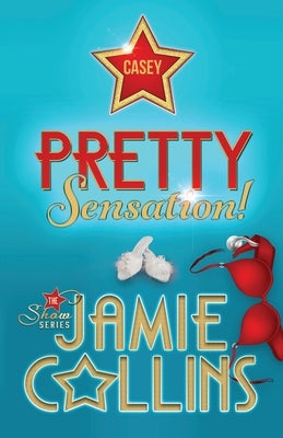 Pretty Sensation! Paperback Jamie Collins Author