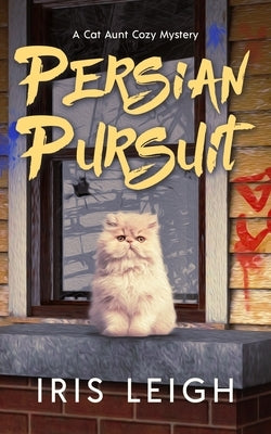 Persian Pursuit Paperback Iris Leigh