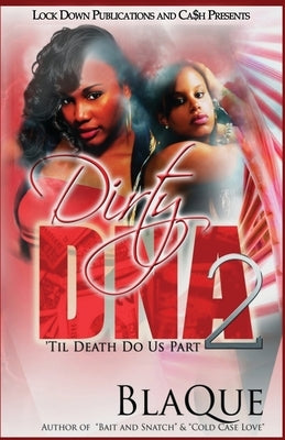 Dirty DNA 2 Paperback Lock Down Publications
