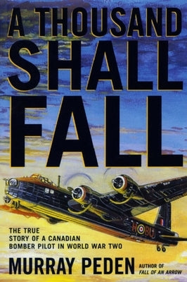 A Thousand Shall Fall by Peden, Murray