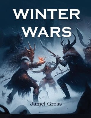 Winter Wars Paperback Scriptor House