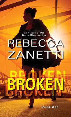 Broken by Zanetti, Rebecca