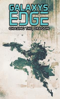 Chasing the Dragon Galaxy's Edge Press