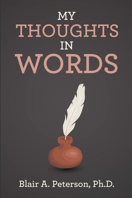 My Thoughts In Words Paperback Lulu.com
