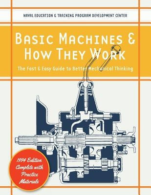 Basic Machines and How They Work Paperback Echo Point Books & Media