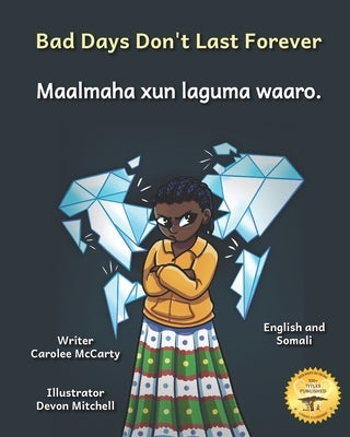 Bad Days Don't Last Forever: Finding Joy When The Rain Stops in English and Somali Paperback Independently Published