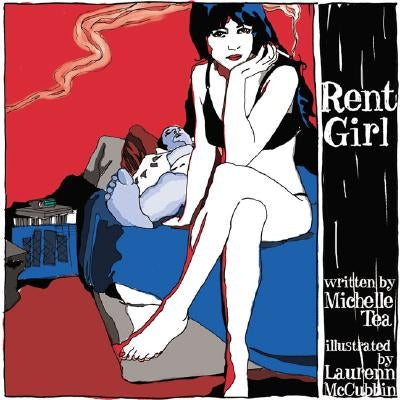 Paperback copy of "Rent Girl" by Last Gasp featuring the book cover with bold title and artwork on the front.
