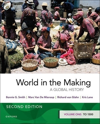 Paperback of "World in the Making: Volume One to 1500" by Oxford University Press, USA, showing the book cover with title and publisher details.