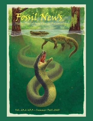 Fossil News: The Journal of Avocational Paleontology: Vol. 23.2/23.3-Summer/Fall 2020 Paperback Fourcats Press