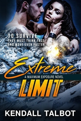 Extreme Limit: Action-Packed Romantic Suspense Paperback Independently Published
