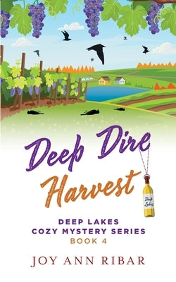 Deep Dire Harvest Paperback Wine Glass Press