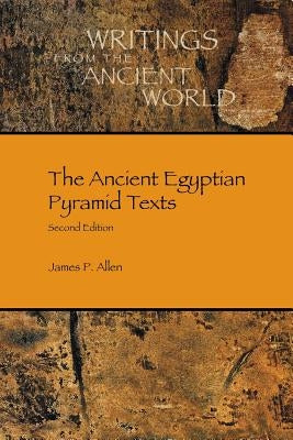 The Ancient Egyptian Pyramid Texts Paperback SBL Press